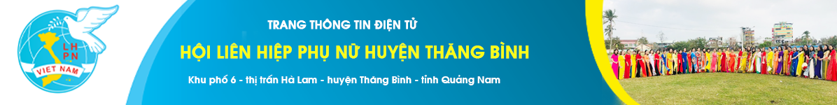 Hội Liên hiệp Phụ nữ huyện Thăng Bình - Quảng Nam
